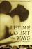 Let Me Count the Ways