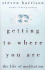 Getting to Where You Are