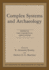 Complex Systems & Archaeology (Foundations of Archaeological Inquiry)