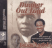 Dunbar Out Loud: the Poetry of Paul Laurence Dunbar