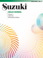 Suzuki Cello School-Volume 5 (Revised): Cello Part