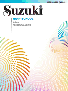 Suzuki Harp School-Volume 1: Harp Part