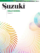 Suzuki Cello School-Volume 9: Cello Part & Piano Accompaniment
