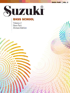 Suzuki Bass School-Volume 2 (Revised): Bass Part