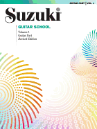 Suzuki Guitar School-Volume 1 (Revised): Guitar Part