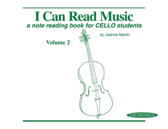 I Can Read Music, Volume 2: a Note Reading Book for Cello Students