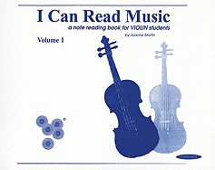 I Can Read Music, Volume 1: a Note Reading Book for Violin Students