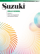 Suzuki Cello School-Volume 1 (Revised): Piano Accompaniment