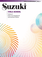 Suzuki Viola School-Volume 6 (Revised): Piano Accompaniment