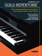Guild Repertoire: Piano Music Appropriate for the Auditions of the National Guild of Piano Teachers, Elementary a & B: for Elementary Piano