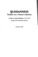 Russianness: Studies on a Nation's Identity. in Honor of Rufus Mathewson, 1918-1978