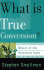 What is True Conversion? (Basics of the Faith) (Basics of the Reformed Faith)