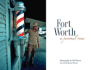 Fort Worth: a Personal View