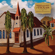Deep in the Art of Texas: a Century of Paintings and Drawings