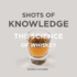 Shots of Knowledge: the Science of Whiskey