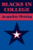 Blacks in College: A Comparative Study of Students' Success in Black and in White Institutions