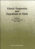 Elastic Properties and Equations of State (Special Publications, Band 44)