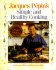 Jacques Pepin's Simple and Healthy Cooking