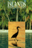 Islands (the Illustrated Library of the Earth)