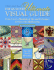 The Quilter's Ultimate Visual Guide: From a to Z-Hundreds of Tips and Techniques for Successful Quiltmaking