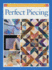 Perfect Piecing: Rodale's Quilting Library