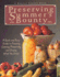 Preserving Summers Bounty: a Quick and Easy Guide to Freezing, Canning, Preserving and Drying What You Grow (a Rodale Garden Book)