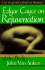 Edgar Cayce's Approach to Rejuvenation of the Body (a.R.E. Membership Series)