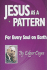 Jesus as a Pattern: for Every Soul on Earth
