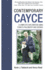 Contemporary Cayce: a Complete Exploration Using Today's Philosophy and Science