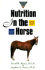 Concise Guide to Nutrition in the Horse (Concise Guides Series)