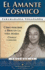 El Amante Cosmico (the Divine Romance) (Spanish Version) (Charlas Y Ensayos, 2) (Spanish Edition)