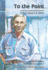 To the Point: a Story About E. B. White