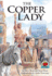 The Copper Lady (on My Own History)