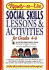 Ready-to-Use Social Skills Lessons & Activities for Grades 4-6 (J-B Ed: Ready-to-Use Activities)