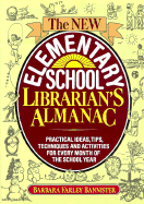 The New Elementary School Librarian's Almanac