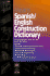 Means Spanish/English Construction Dictionary: an Essential Tool on the Job Site and in the Office