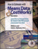 How to Estimate With Means Data and Costworks: Learn How to Estimate Using the Nation's Most Recognized Construction Cost Data With Cd (Rsmeans)