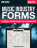 Music Industry Forms: the 75 Most Important Documents for the Modern Musician (Music: Business)