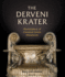 The Derveni Krater: Masterpiece of Classical Greek Metalwork (Ancient Art and Architecture in Context)