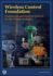 Wireless Control Foundation: Continuous and Discrete Control for the Process Industry