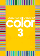 Designers Guide to Color, 3