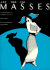 Art for the Masses: a Radical Magazine and Its Graphics 1911-1917