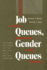 Job Queues, Gender Queues: Explaining Women's Inroads Into Male Occupations