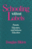 Schooling Without Labels: Parents, Educators, and Inclusive Education