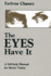 The Eyes Have It: a Self-Help Manual for Better Vision