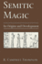 Semitic Magic-Its Origins and Development