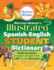 Merriam-Webster's Illustrated Spanish-English Student Dictionary, Newest Edition, (Spanish & English Edition)