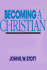 Becoming a Christian (Ivp Booklets)