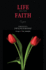 Life / Faith (New Century Edition)