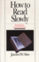 How to Read Slowly: Reading for Comprehension